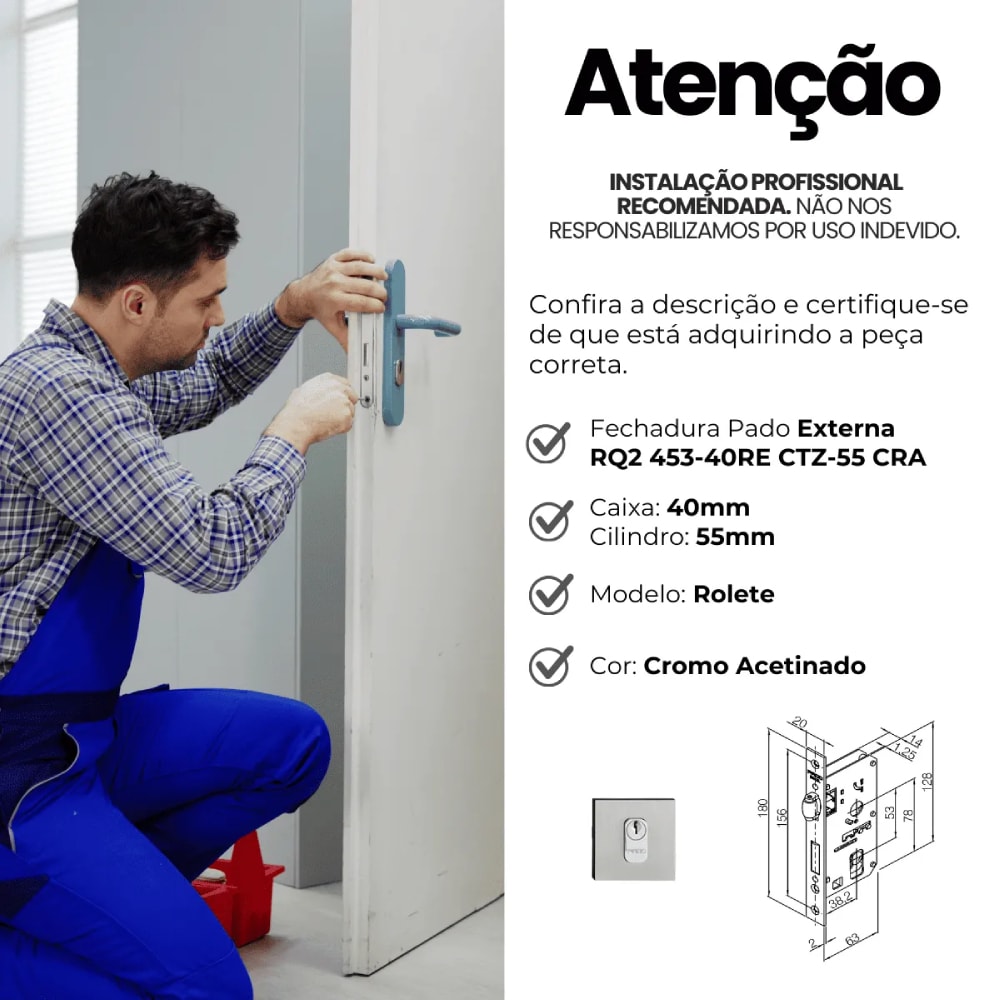 Fechadura Rolete Externa Pado Cromada Acetinada 453-40RE - 54021158