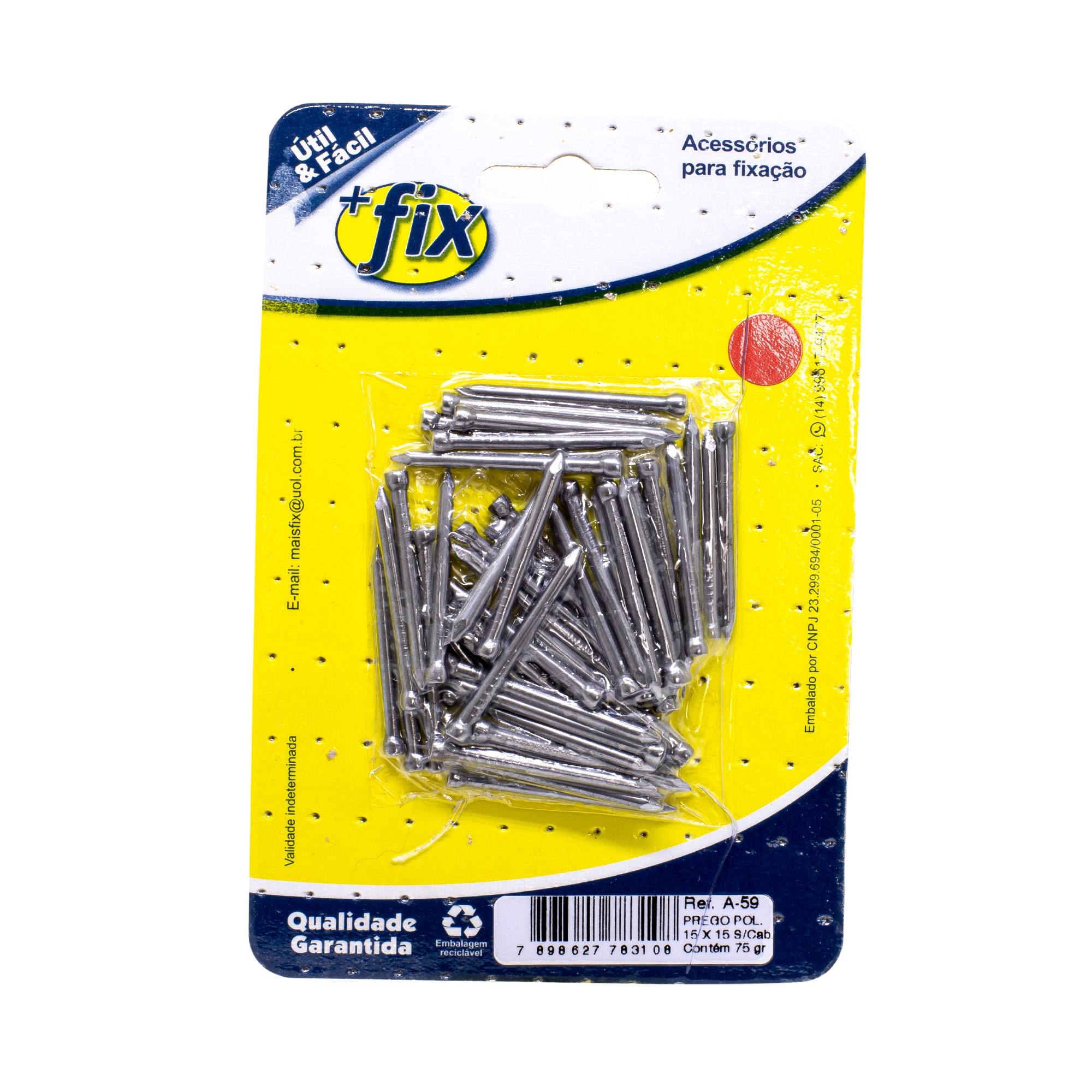 Prego +Fix 15x15 sem Cabeça 75gr Polido - R.A-59
